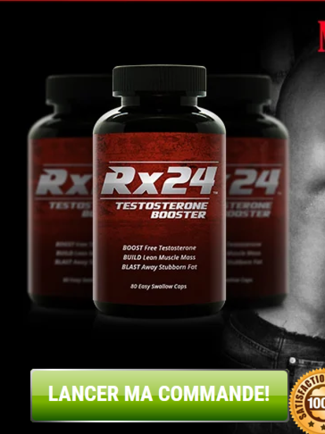 Rx24 Avis – Testosterone Booster